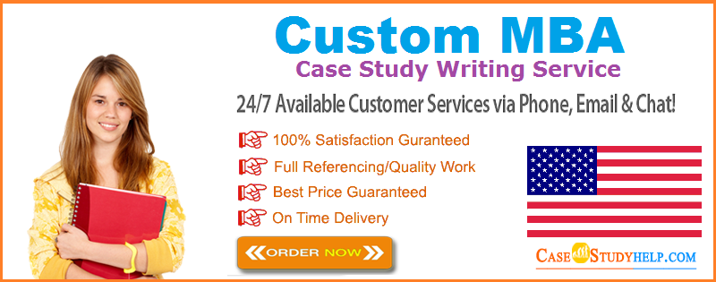 Custom MBA Case Study Writing