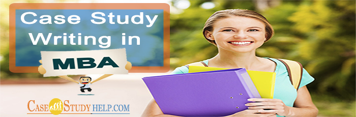 Case Study Writing in MBA