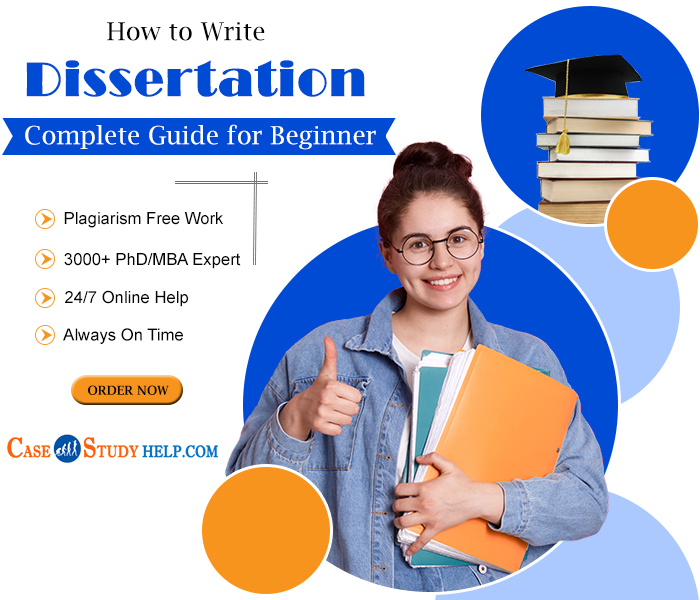 How to Write Dissertation: Complete Guide for Beginner