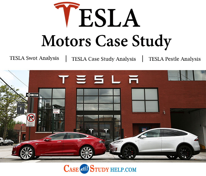 TESLA Motors Case Study