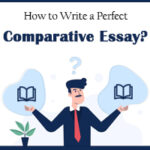 How to Write a Perfect Comparative Essay?