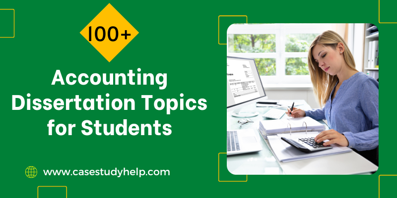 Accounting Dissertation Topics for Students