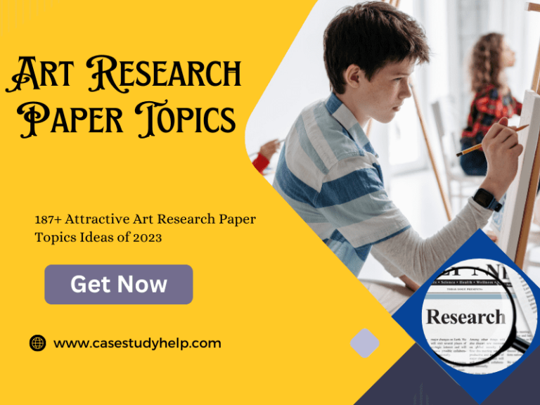 187 Unique Art Research Paper Topics Ideas of 2023 Essay Assignment