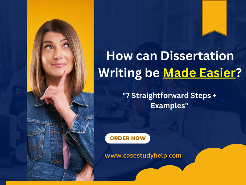 How Can Dissertation Writing Be Made Easier?