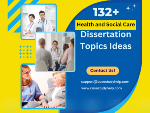dissertation ideas for health and social care
