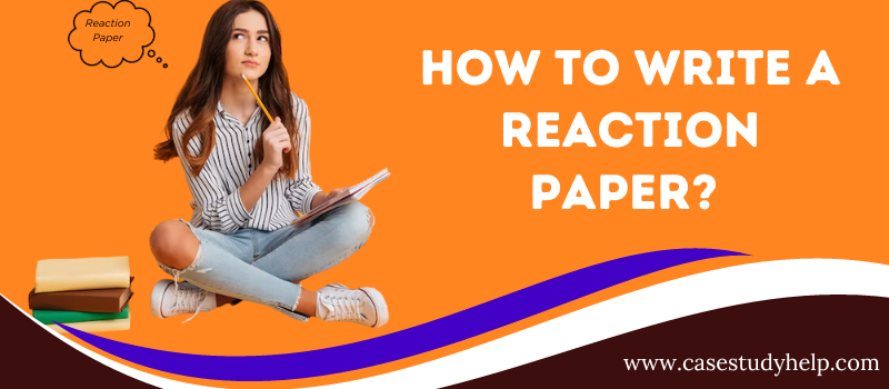 How to Write a Reaction Paper