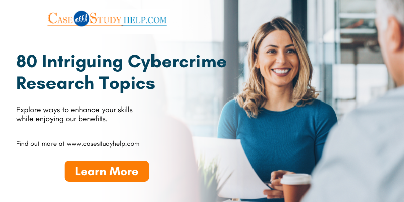 80 Intriguing Cybercrime Research Topics 