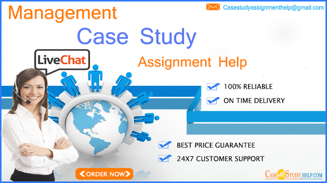 Management Case Study Assignment Help