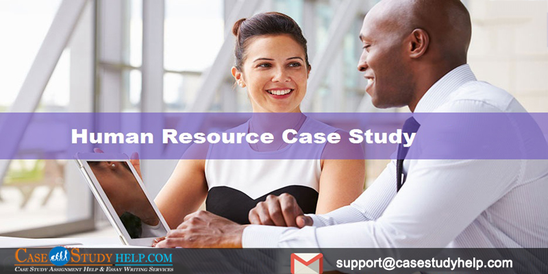 MGT 302 Human Resource Management Case Study