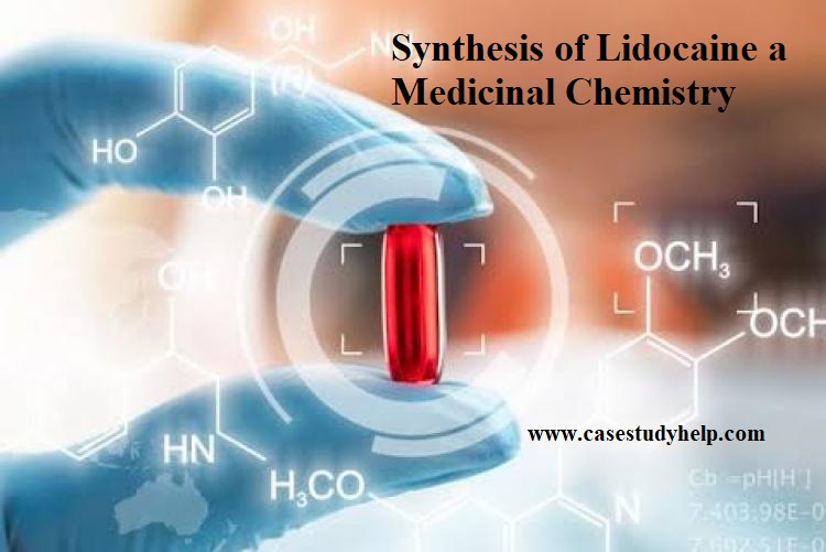 Synthesis of Lidocaine a Medicinal Chemistry