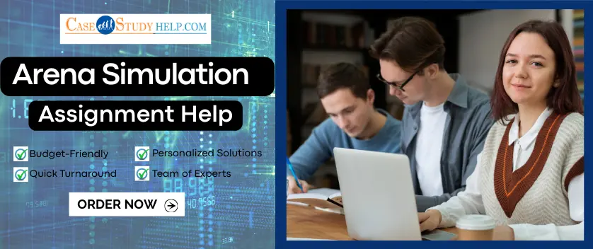 Arena Simulation Assignment Help