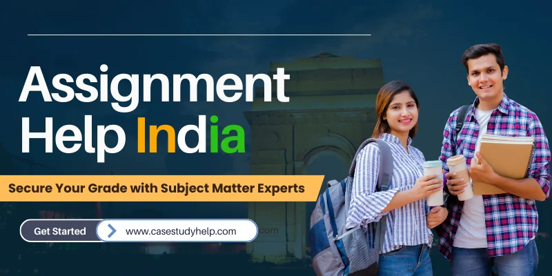 Assignment Help India | Assignment Help for Indian Students Studying Abroad