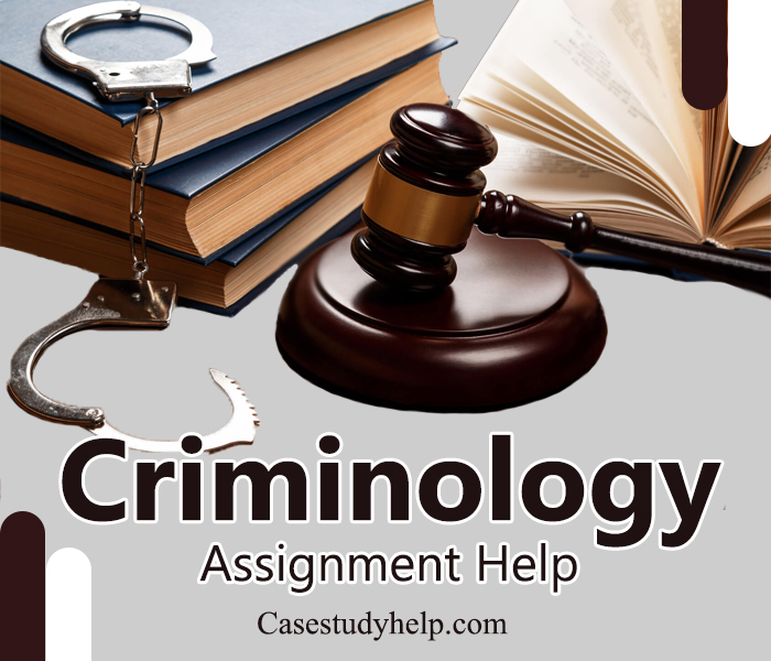 Criminology Assignment Help